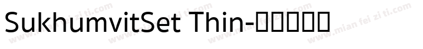 SukhumvitSet Thin字体转换